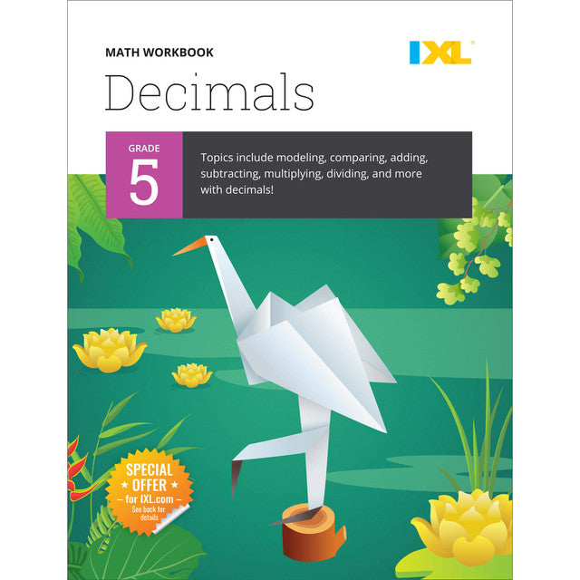Ixl Math Workbook: Grade 5 Decimals