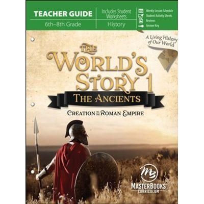 Masterbooks The World's Story 1: The Ancients (Teacher Guide)