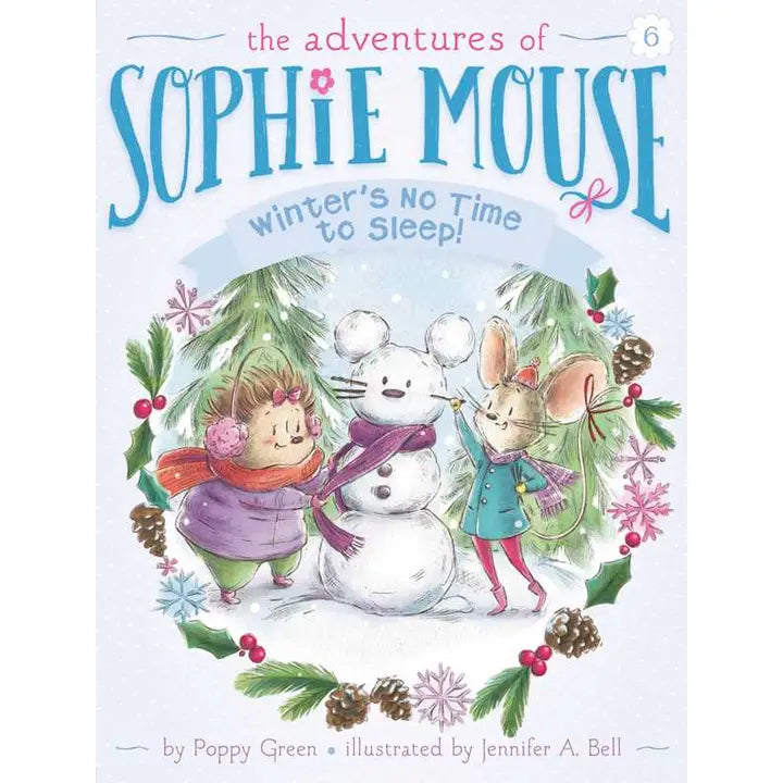 Sophie Mouse Winter's No Time To Sleep!