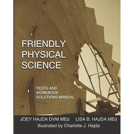 Friendly Physical Science Tests and Solutions Manual