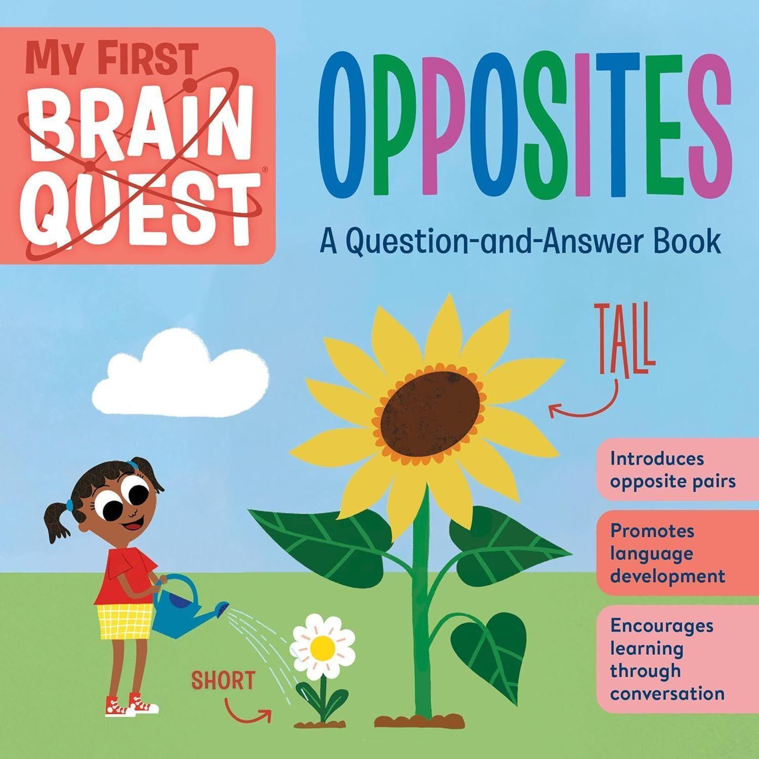 My First Brain Quest Opposites A Question and Answer Book
