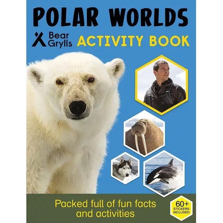 Bear Grylls Polar Worlds Activity Book