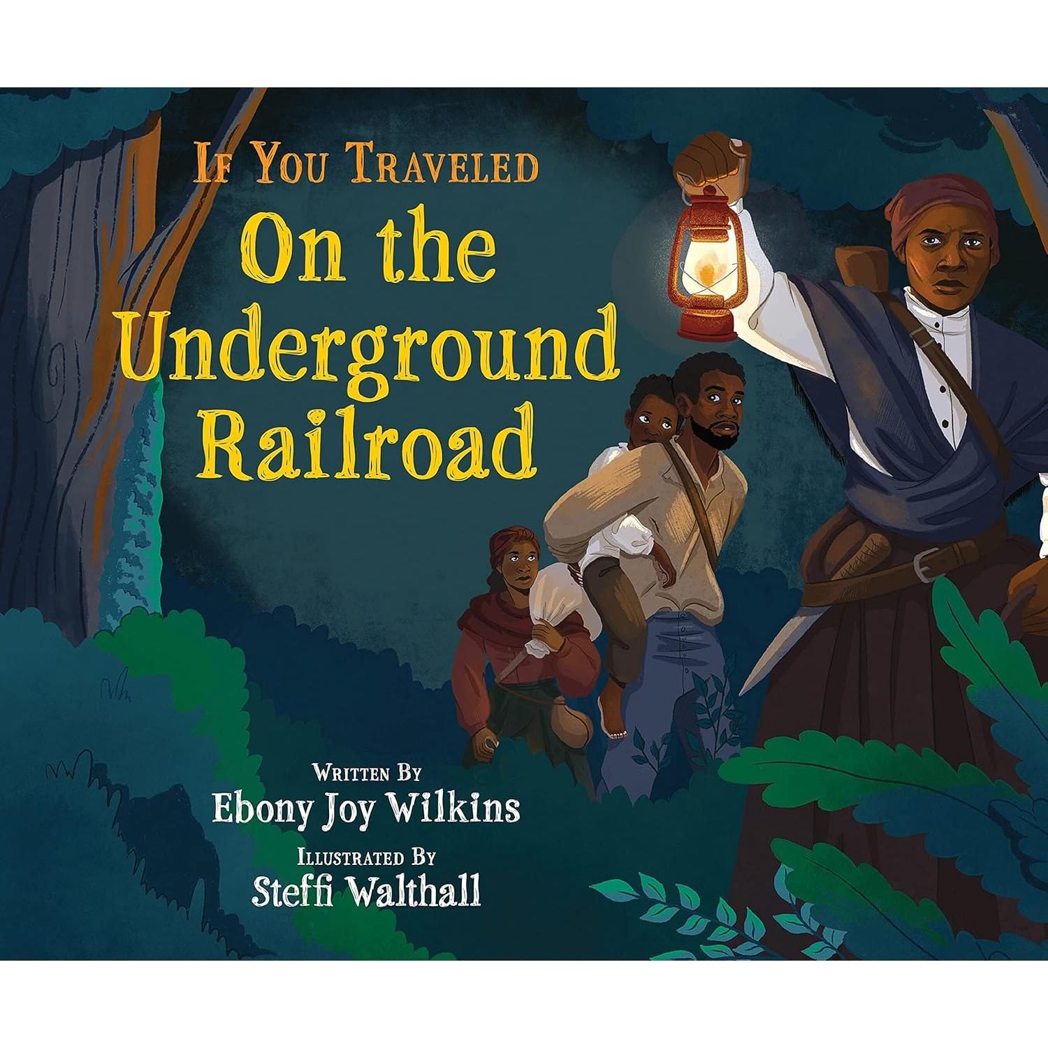 If You Traveled on the Underground Railroad