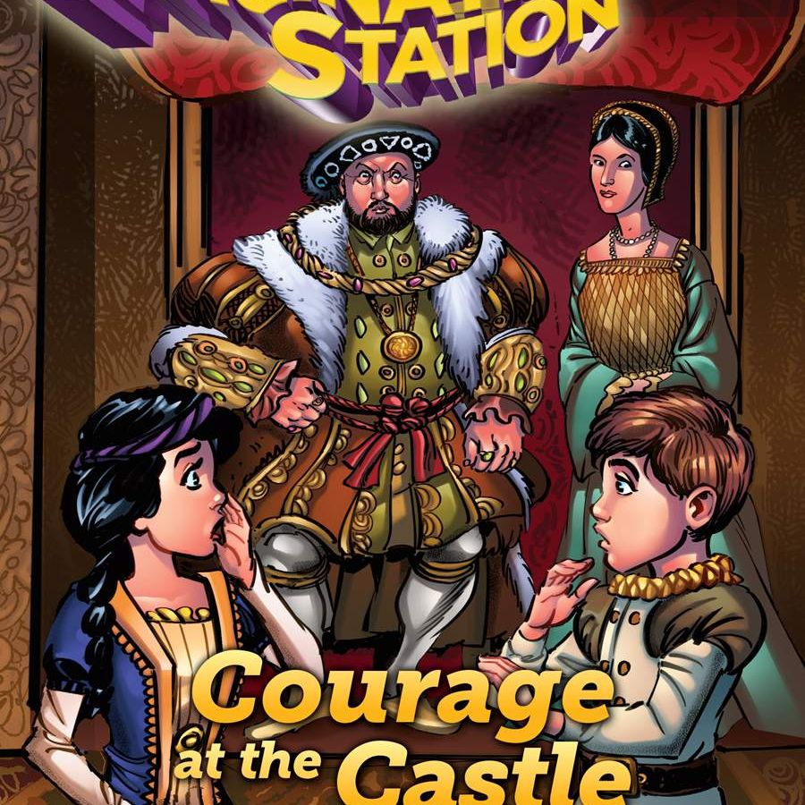 Imagination Station: Courage at the Castle