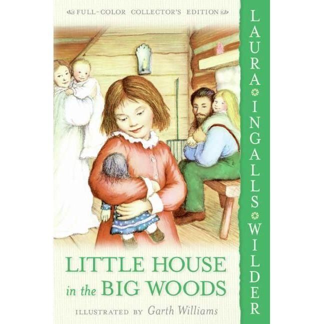 Little House in the Big Woods: Full Color Edition