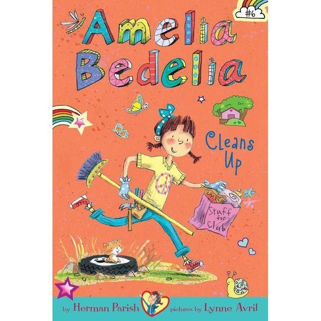 Amelia Bedelia Chapter Book #6: Amelia Bedelia Cleans Up