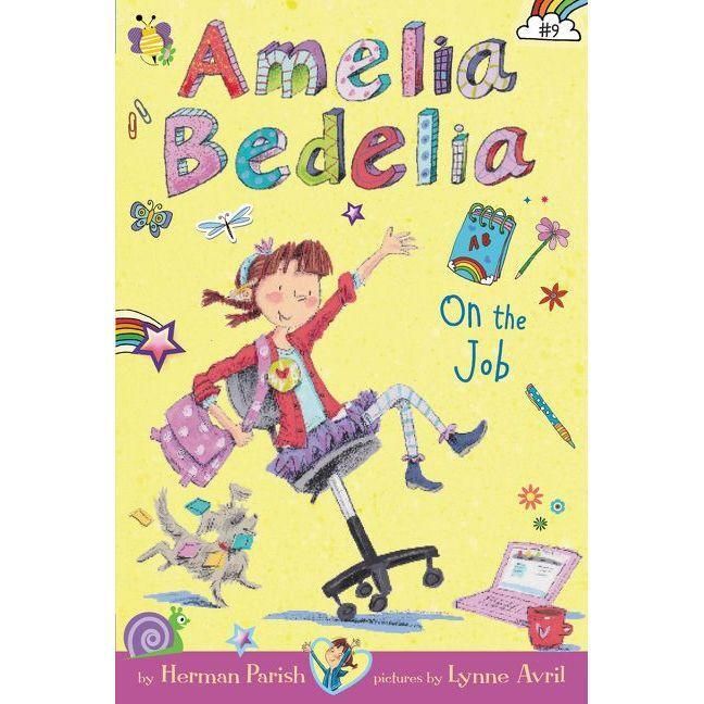Amelia Bedelia Chapter Book #9: Amelia Bedelia on the Job