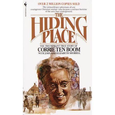 The Hiding Place The Triumphant True Story of Corrie Ten Boom