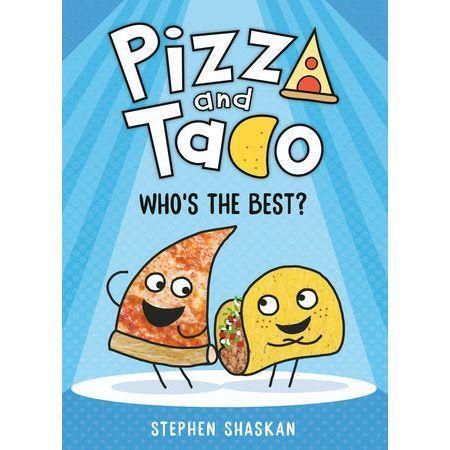 Pizza and Taco Who's the Best? (Book #1)