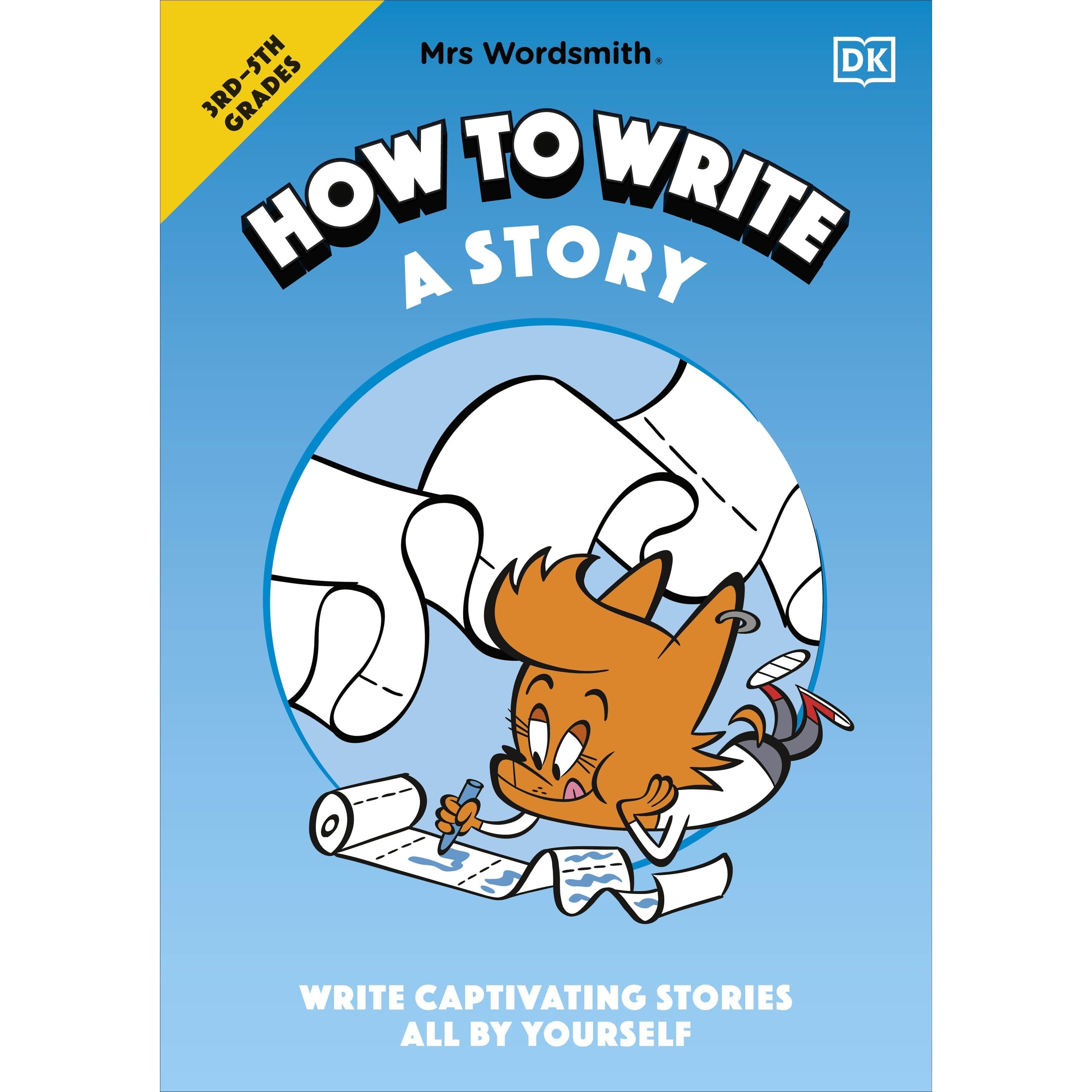 Mrs Wordsmith How to Write a Story, Grades 3-5