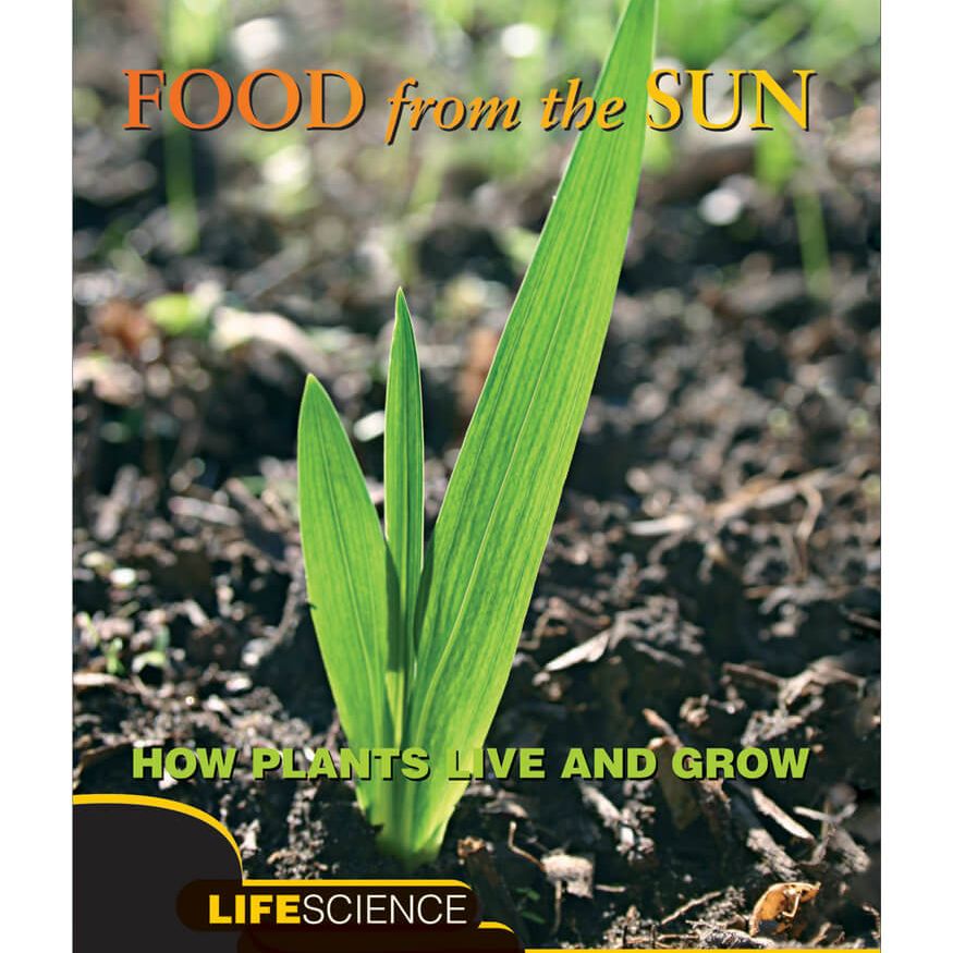 Food From The Sun Reader Grade 4-8