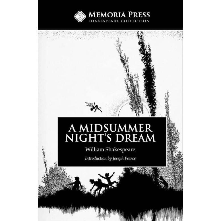 Memoria Press: A Midsummer's Nights Dream
