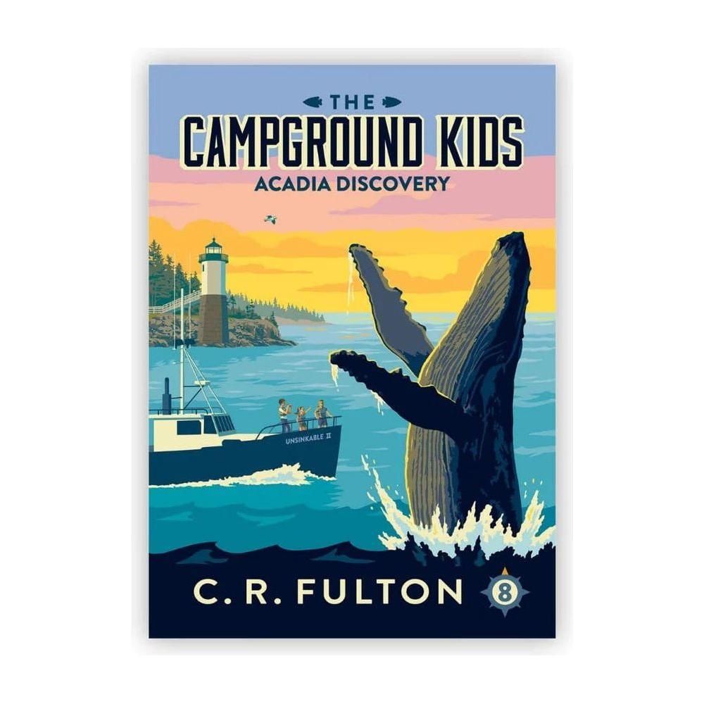 The Campground Kids: Acadia Discovery (Book #8)