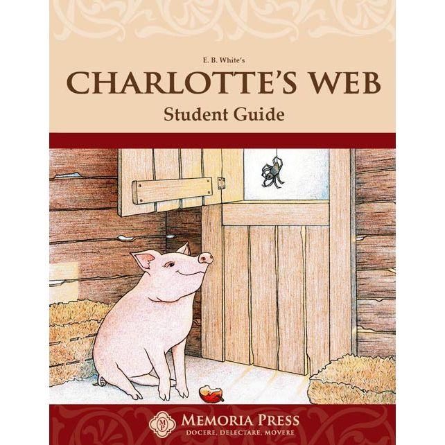 Memoria Press Charlotte's Web Student Guide