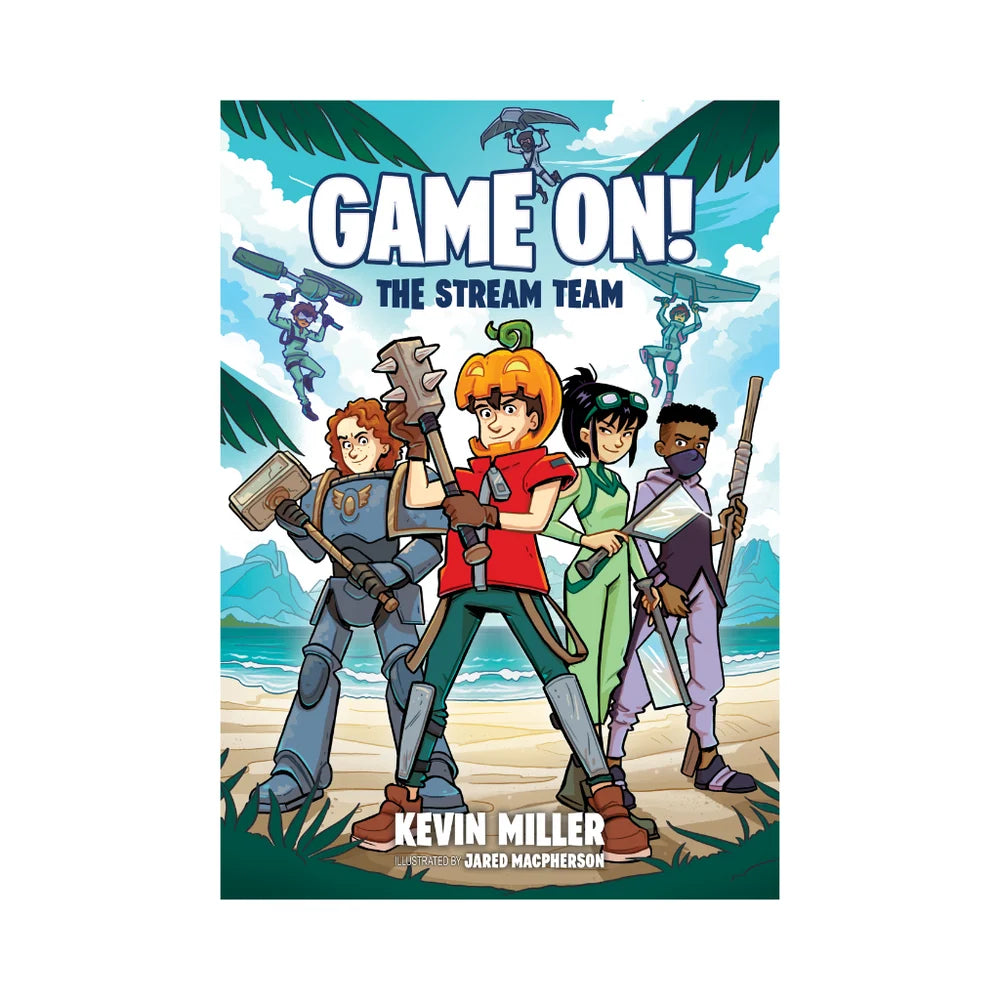 Game On! The Stream Team Book 1