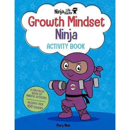Ninja Life Hacks: Growth Mindset Ninja Activity/Sticker Book *