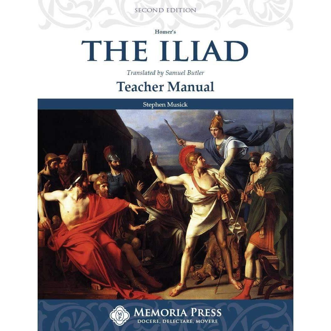 The Iliad: Second Edition Teachers Manual