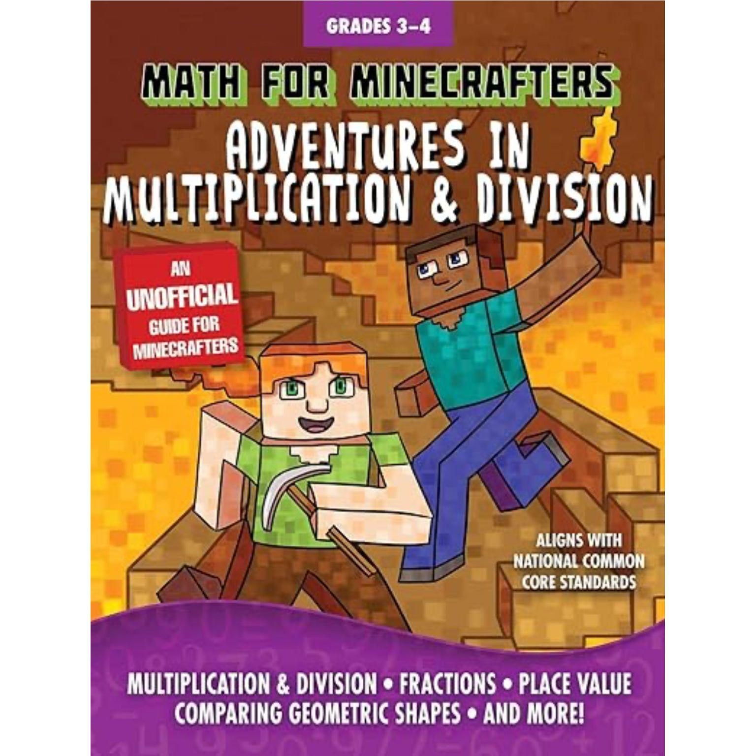 Math for Minecrafters: Adventures in Multiplication & Division