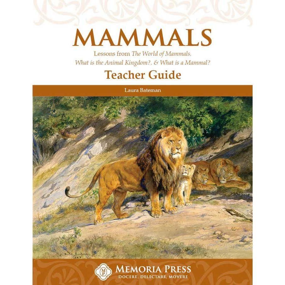 Memoria Press: Mammals Teacher Guide