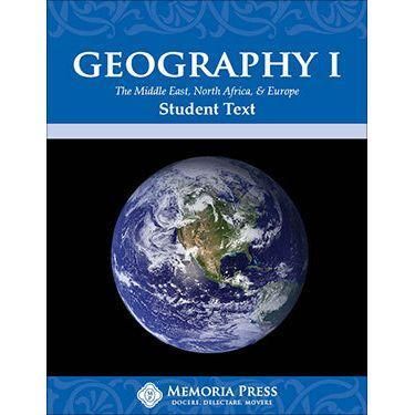 Memoria Press: Geography I: Middle East, North Africa, and Europe Student Text