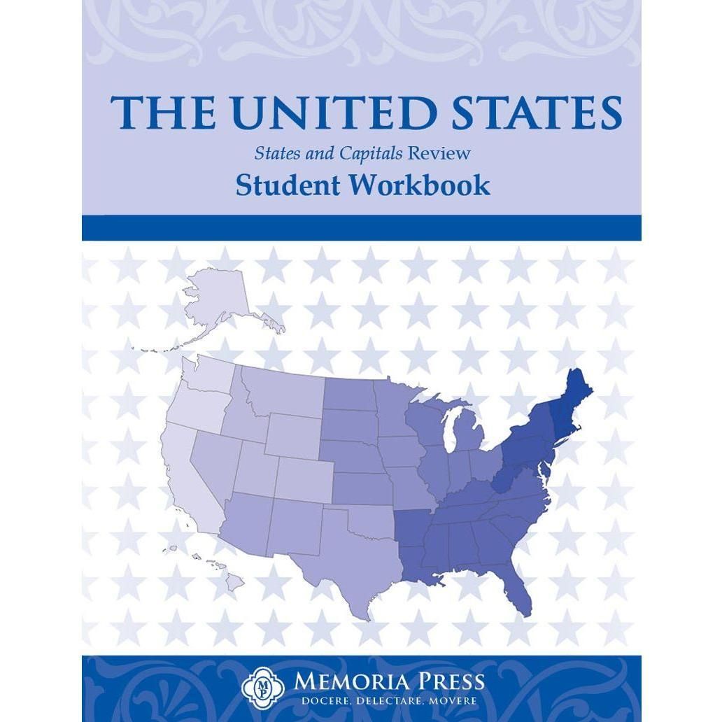 Memoria Press: The United States: States & Capitals Review Student Workbook