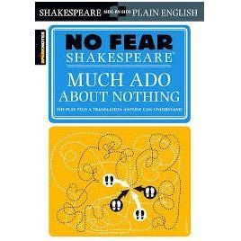 No Fear Shakespeare - Much Ado About Nothing