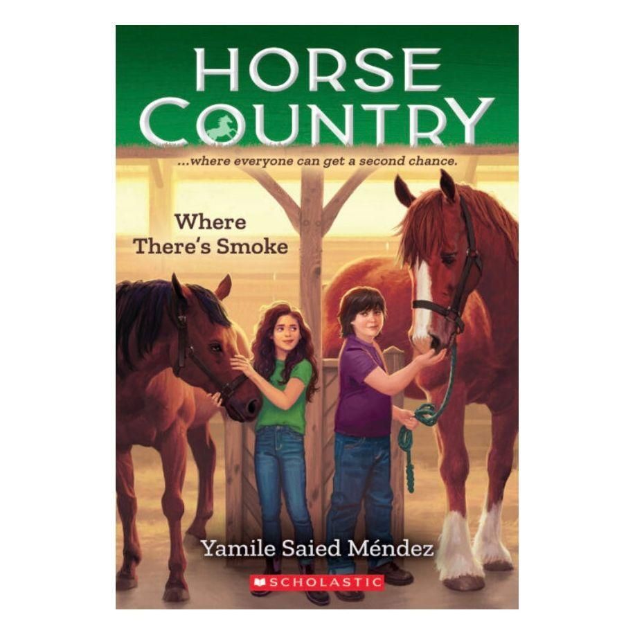 Horse Country #3: Where There's Smoke