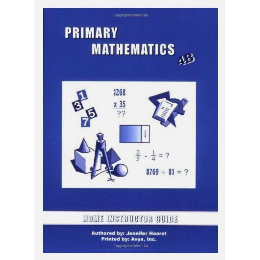Primary Mathematics 4B: Home Instructor's Guide U.S Edition