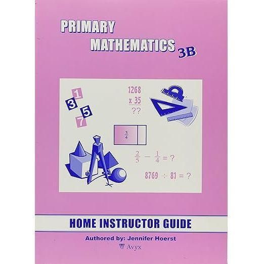 Primary Mathematics 3B: Home Instructor's Guide U.S Edition