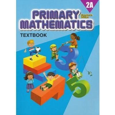 Primary Mathematics 2A: Textbook Standards Edition