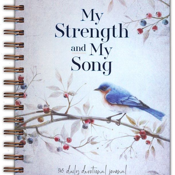 My Strength and My Song 365 Daily Devotional Journal