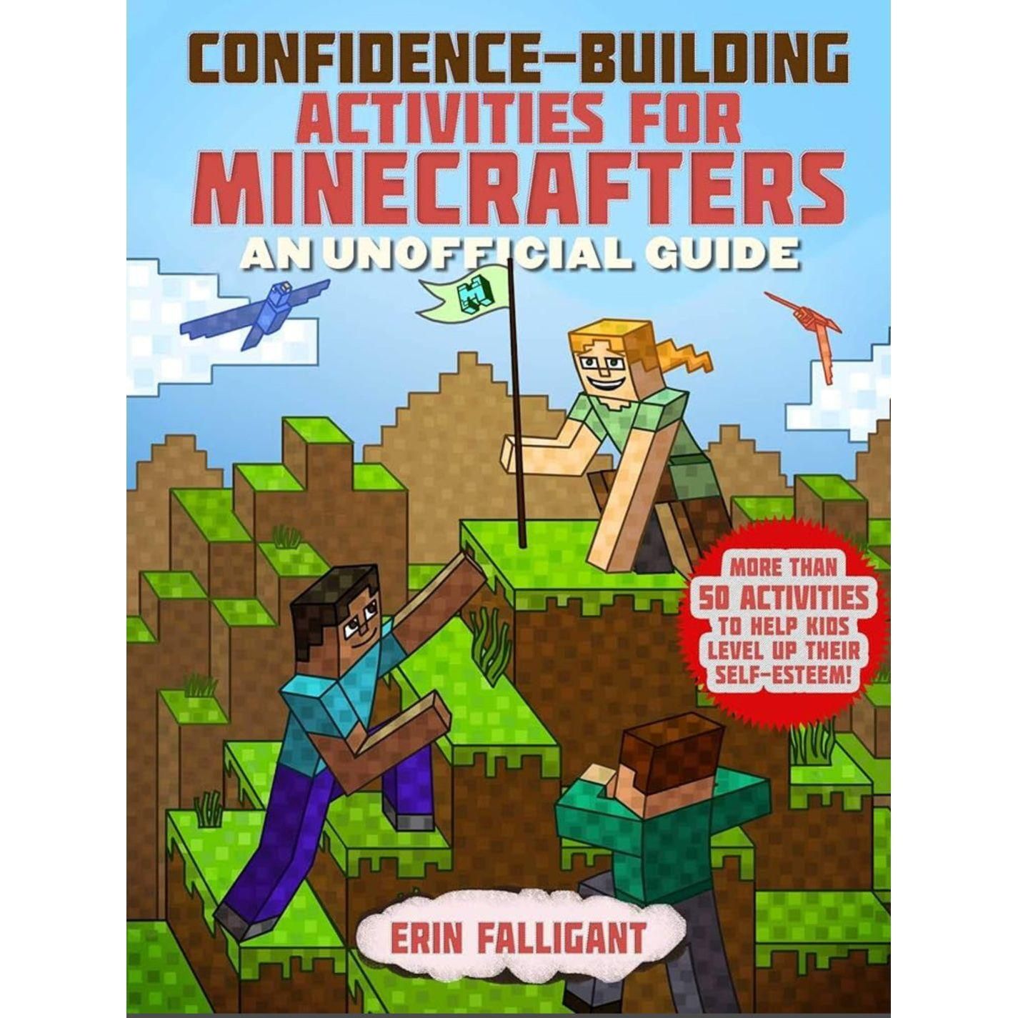 Confidence Building Activities for Minecrafters an Unofficial Guide