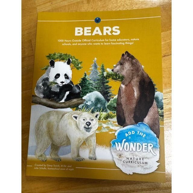 1000 Hours Outside: Add the Wonder Nature Curriculum -Bears