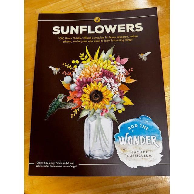1000 Hours Outside: Add the Wonder Nature Curriculum - Sunflowers