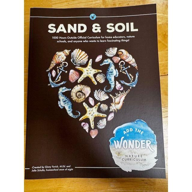 1000 Hours Outside: Add the Wonder Nature Curriculum - Sand & Soil