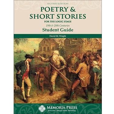Memoria Press Poetry & Short Stories for the Logic Stage Student Guide