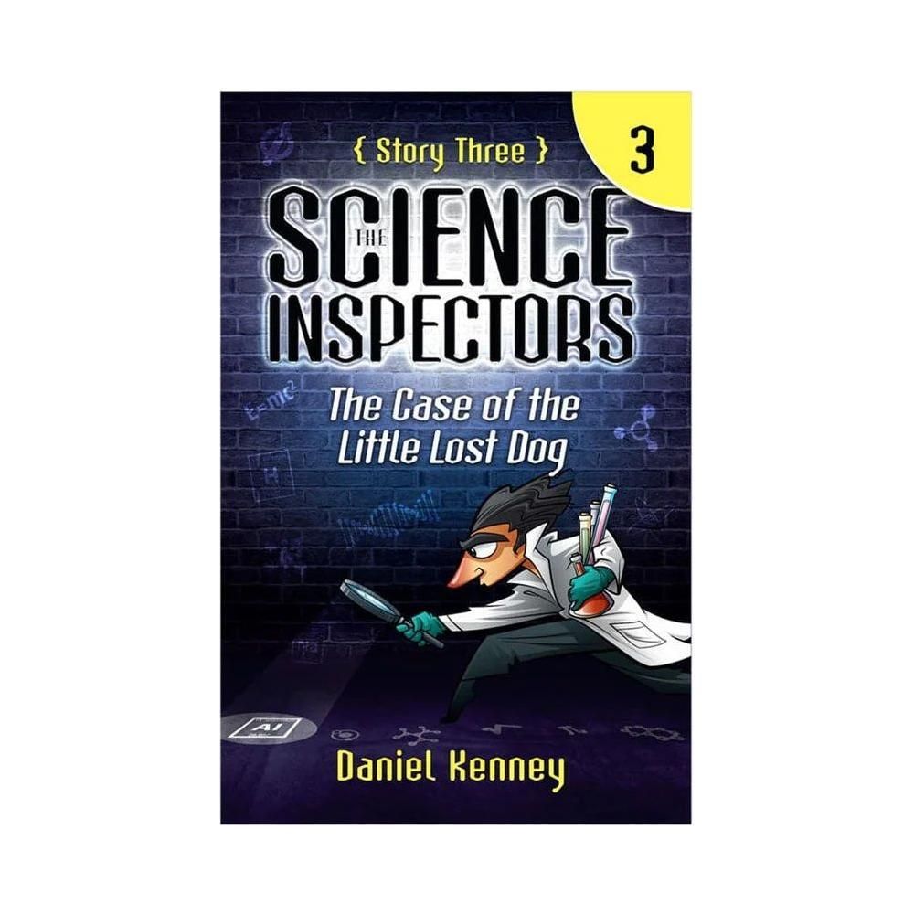 The Science Inspectors: The Case of the Little Lost Dog (Book #3)