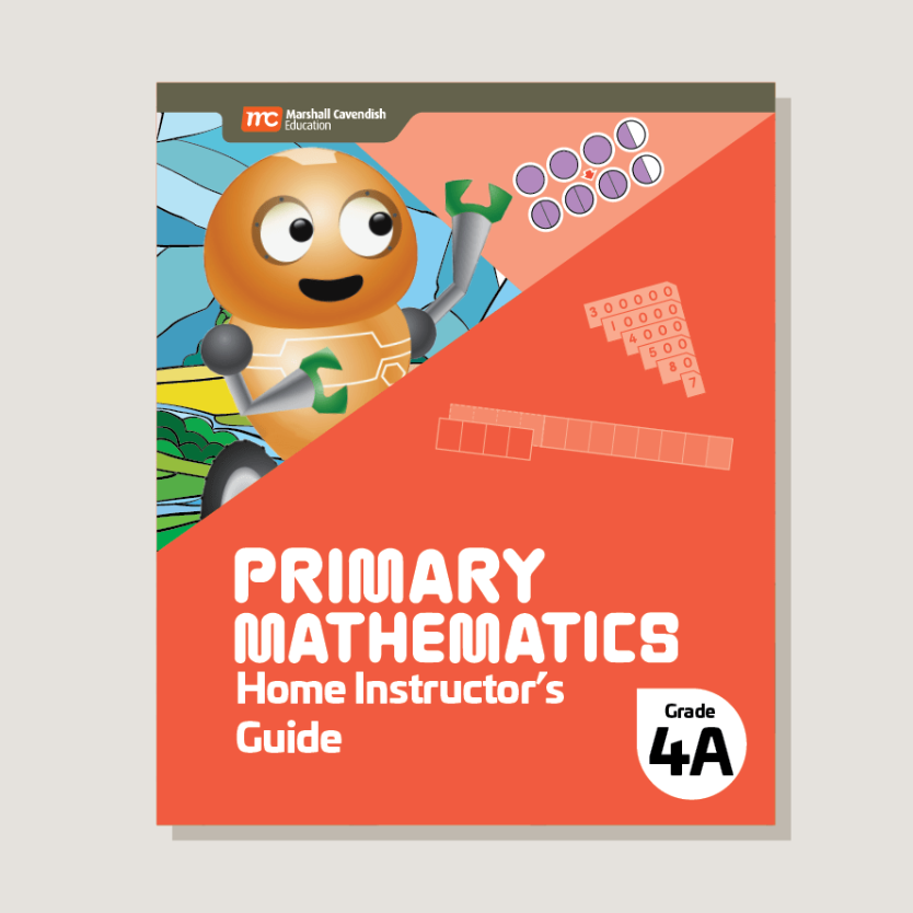 Primary Mathematics Home Instructors Guide 4A (2022 Edition)