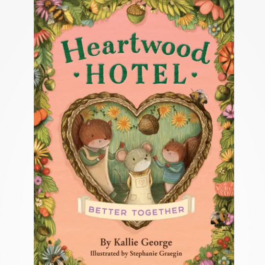 Heartwood Hotel: Better Together