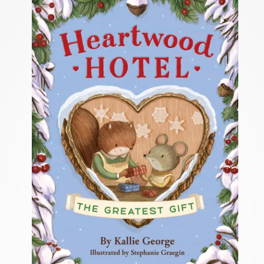 Heartwood Hotel: The Greatest Gift