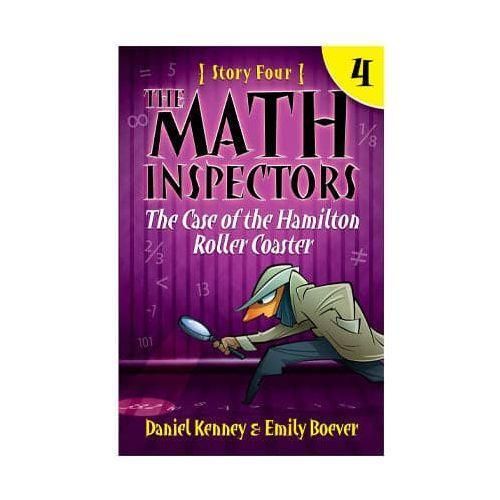 The Math Inspectors: The Case of the Hamilton Roller Coaster (Book #4)