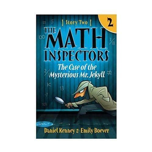 The Math Inspectors: The Case of the Mysterious Mr. Jekyll (Book #2)