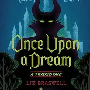 A Twisted Tale: Once Upon a Dream
