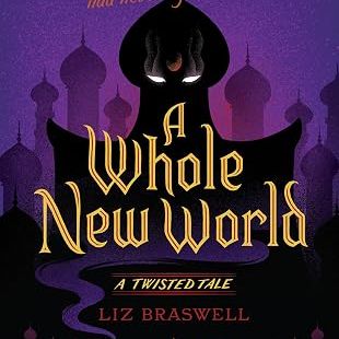 A Twisted Tale: A Whole New World