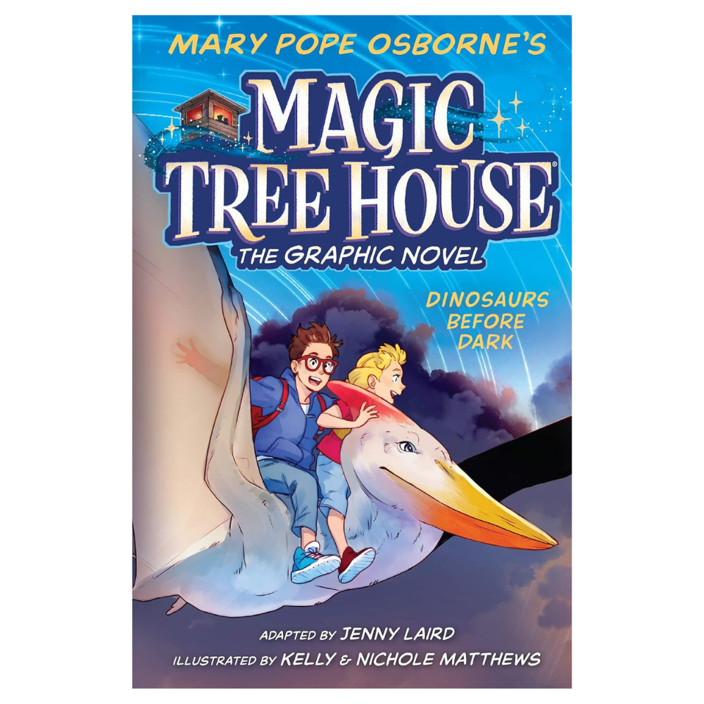 Magic Tree House: The Graphic Novel Dinosaurs Before Dark