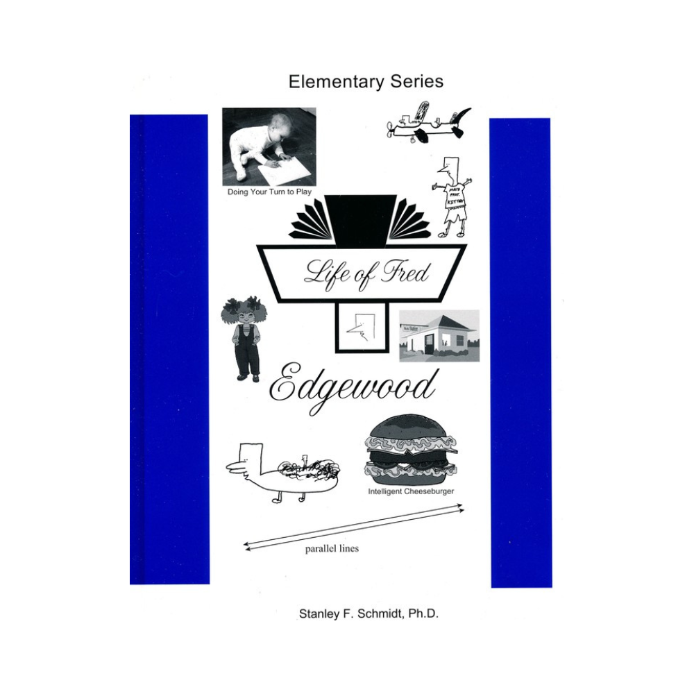 Life of Fred: Edgewood (Math)