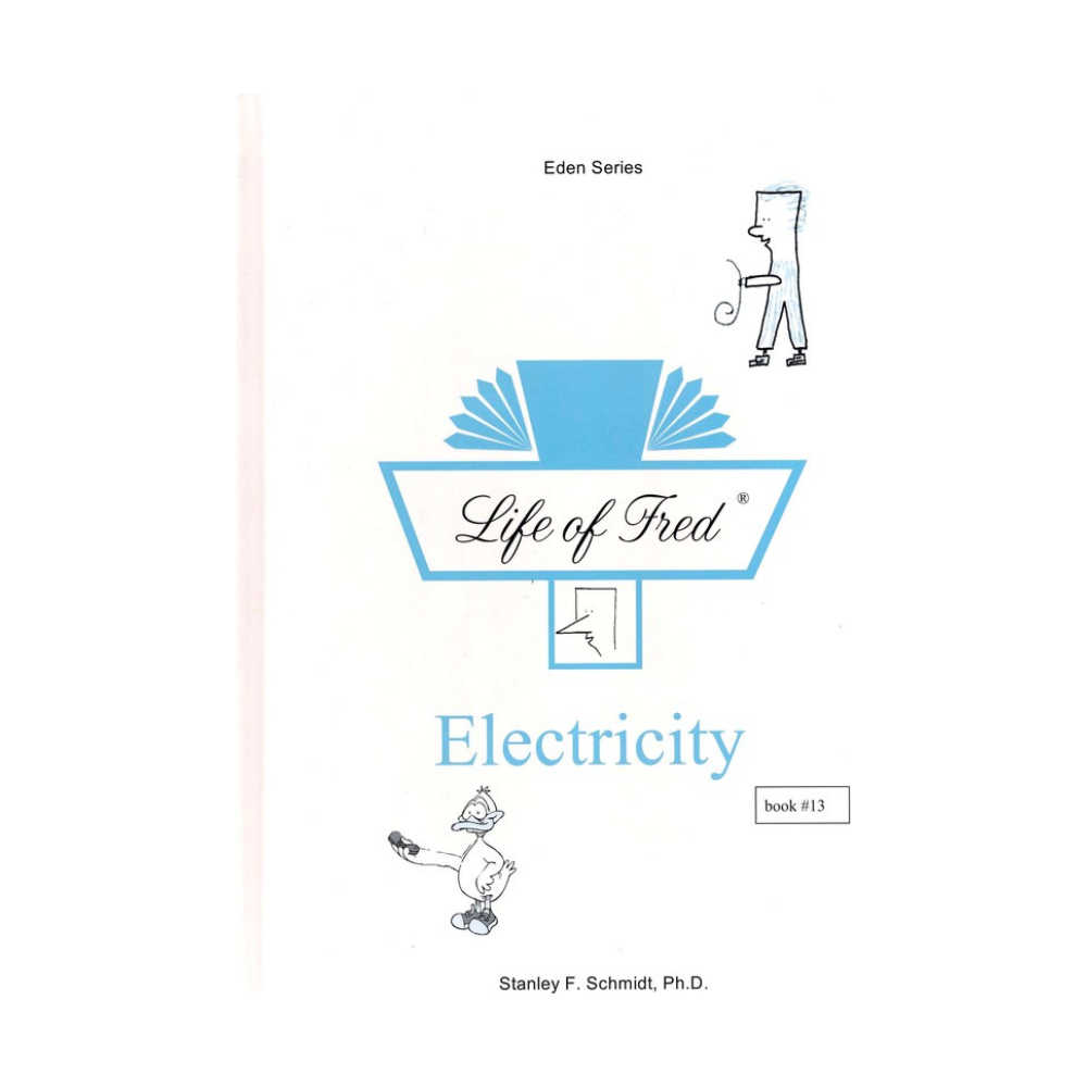 Life of Fred: Electricity (Eden #13)