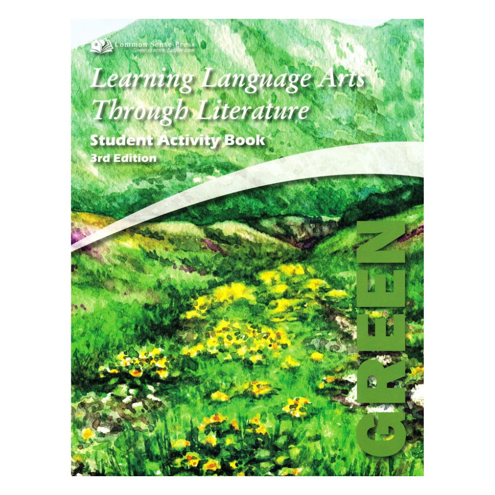 Learning Language Arts Through Literature: Green, Student Book