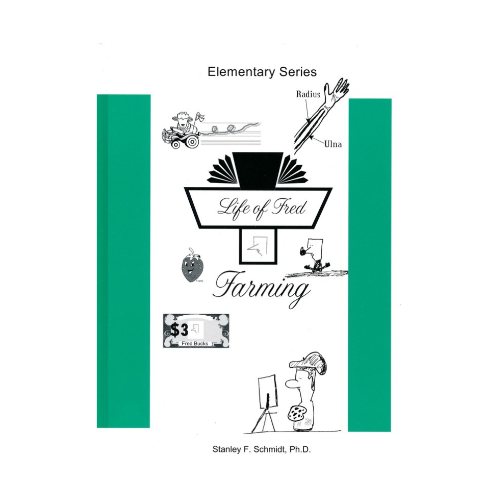 Life of Fred: Farming (Math)