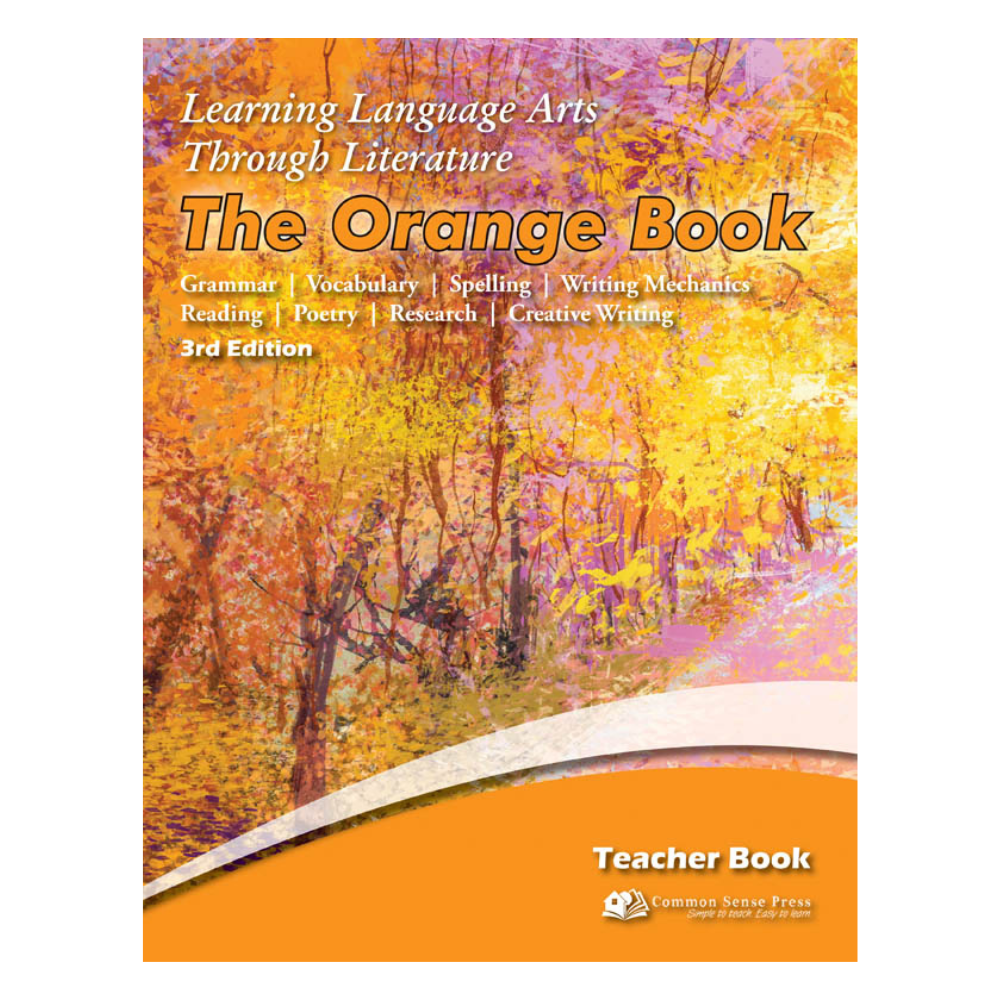 Learning Language Arts Through Literature: Orange, Teacher Book